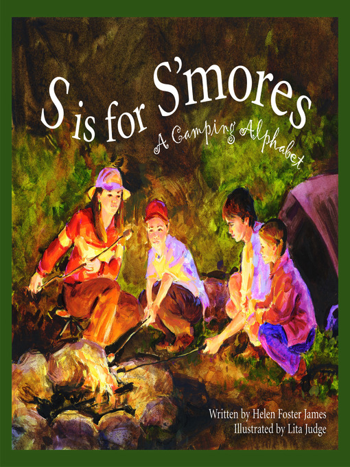 Title details for S Is for S'mores by Helen Foster James - Available
